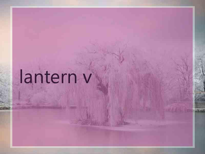 lantern v