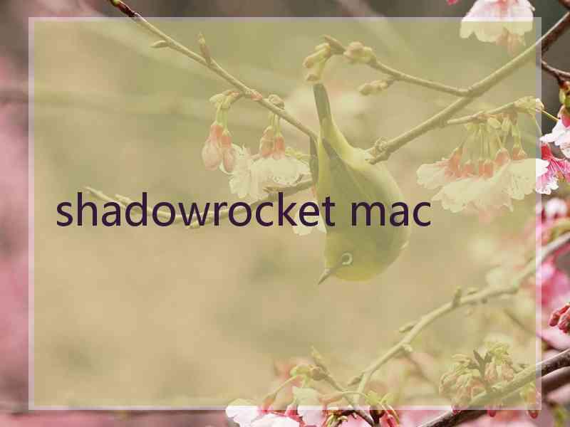 shadowrocket mac